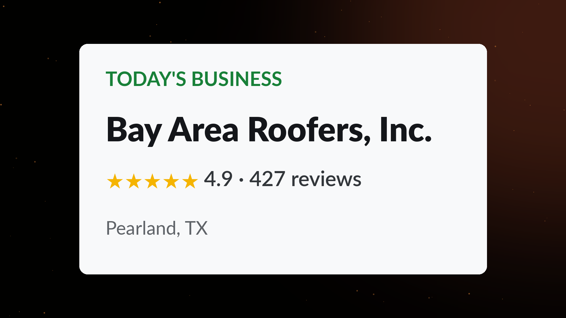 Bay Area Roofers, Inc. business card showing a 4.9 star rating across 427 Google reviews in Pearland, TX