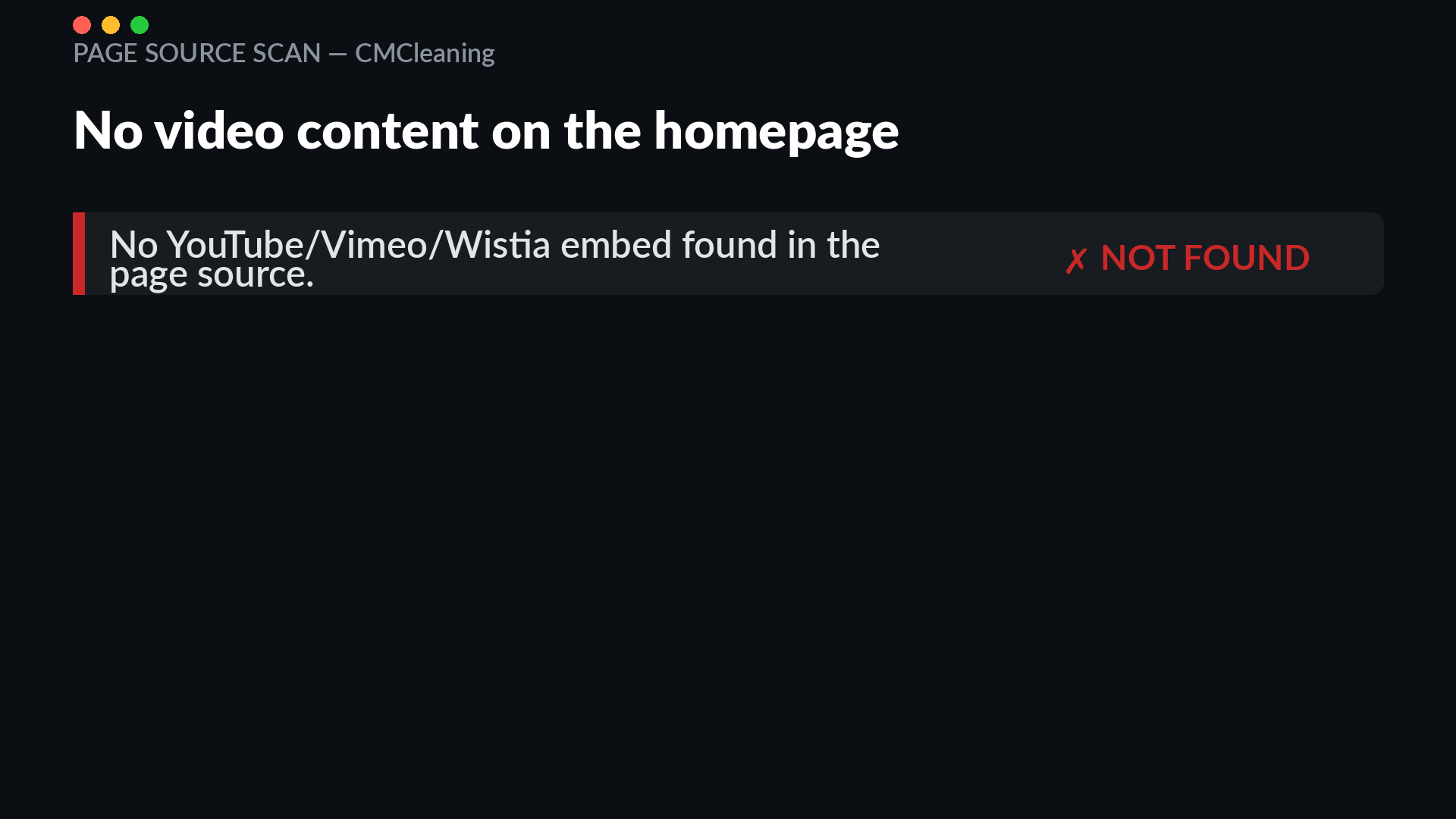 Homepage of californiamobilecleaning.com with no YouTube, Vimeo or Wistia video embed found in the page source
